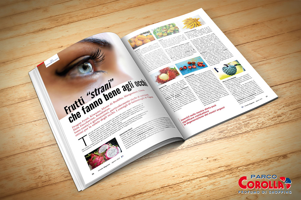 Frutti “strani” che fanno bene agli occhi