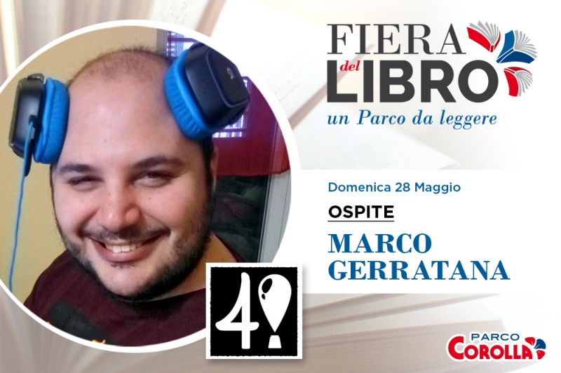 MARCO GERRATANA alla Fiera del Libro